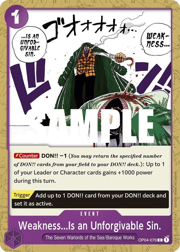 Weakness...Is an Unforgivable Sin. [OP04 - OP04-076] - Kingdoms of Intrigue