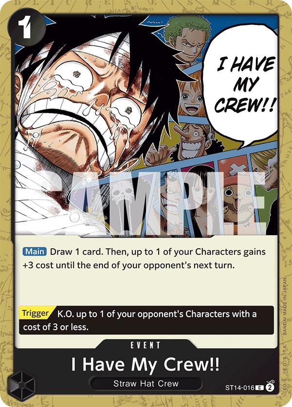 I Have My Crew!! [ST-14 - ST14-016] - Starter Deck 14: 3D2Y