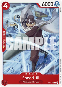 Speed Jil [ST-15 - OP03-006] - Starter Deck 15: RED Edward.Newgate