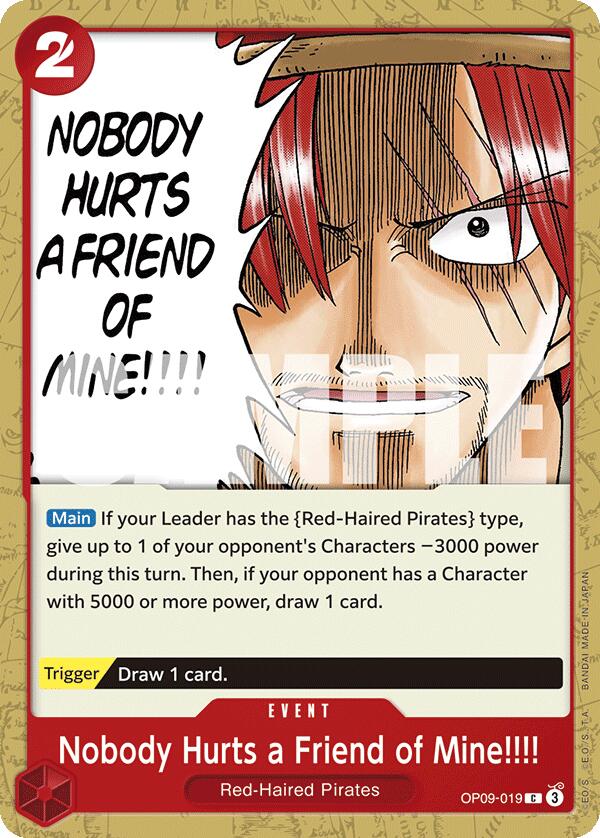 Nobody Hurts a Friend of Mine!!!! [OP09 - OP09-019] - Emperors in the New World