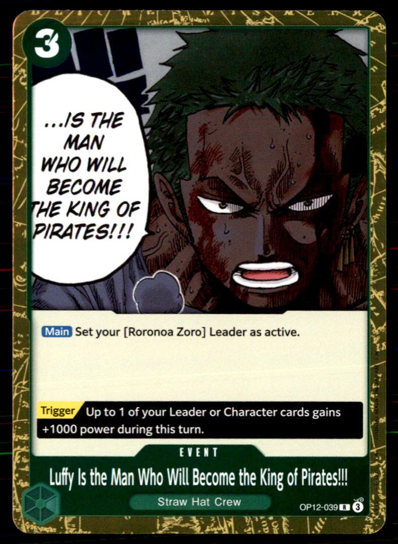 Luffy Is the Man Who Will Become the King of Pirates!!! (Zoro Deck)